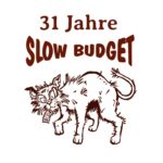 31Jahre Slow Budget